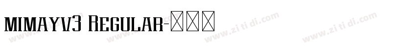 mimayv3 Regular字体转换 mimayv3 Regular字体转换